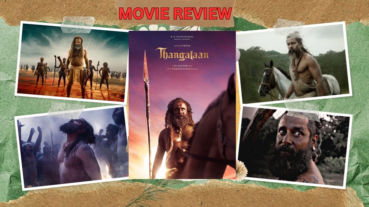 Thangalaan Movie Review And Rating