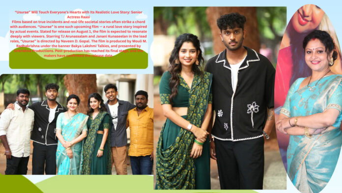 usurae-will-touch-everyones-hearts-with-its-realistic-love-story-senior-actress-raasi