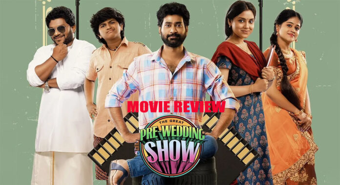 the-great-pre-wedding-show-movie-review-a-simple-story-told-with-sincerity-and-heart