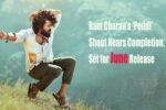 Ram Charan’s Peddi Shoot Nears Completion, Set for June Release