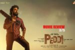 Peddi Review Ram Charan Powers an Emotional Sports Drama