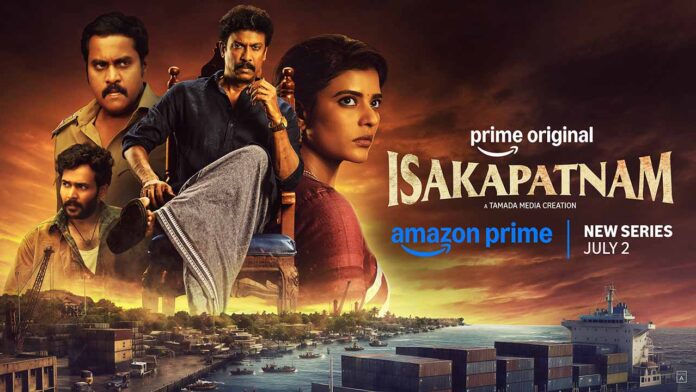 Prime Video’s Revenge Thriller Isakapatnam Set for Global Premiere on July 2