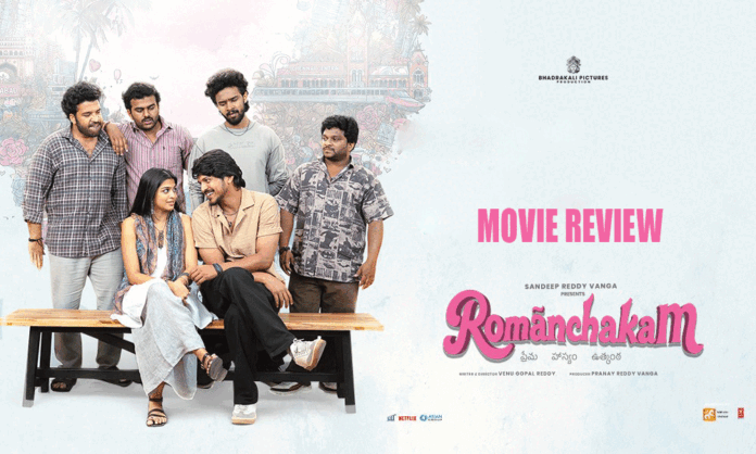 Romanchakam Revieww