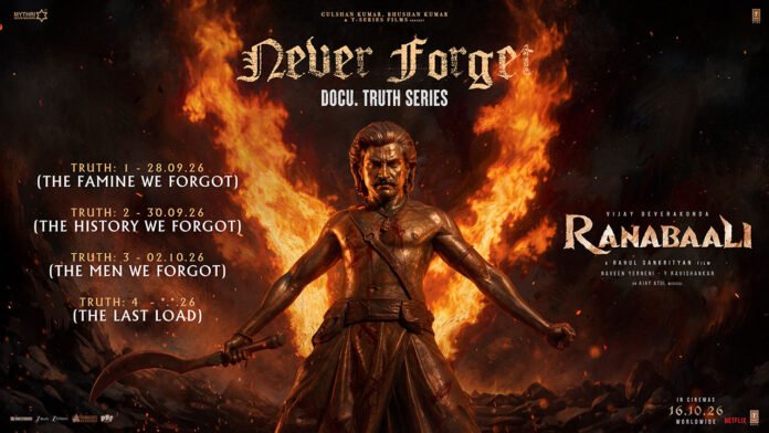 Vijay Deverakonda’s Ranabaali Announces Never Forget The Truth